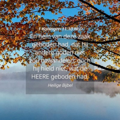 Picture 04 - 1 Koningen 11:10 NLD - En hem van deze zaak geboden had, dat hij andere - Bible Verse Picture