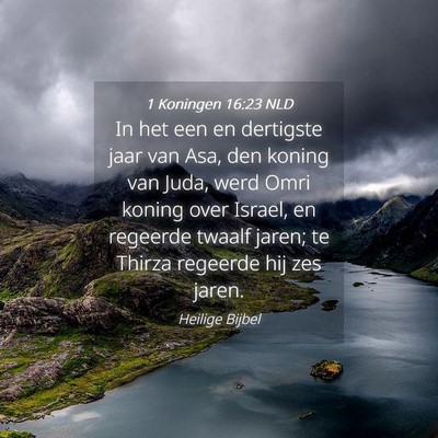 Picture 04 - 1 Koningen 16:23 NLD - In het een en dertigste jaar van Asa, den koning - Bible Verse Picture