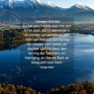 Picture 04 - 1 Koningen 16:31 NLD - En het geschiedde (was het een lichte zaak, dat - Bible Verse Picture