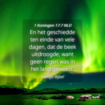 Picture 04 - 1 Koningen 17:7 NLD - En het geschiedde ten einde van vele dagen, dat - Bible Verse Picture