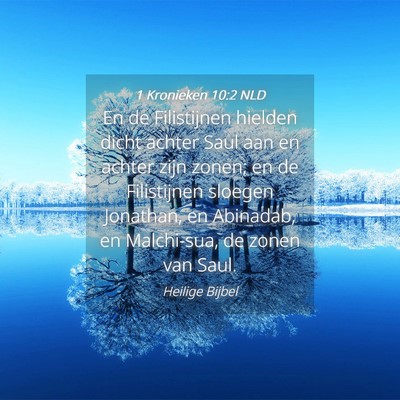 Picture 04 - 1 Kronieken 10:2 NLD - En de Filistijnen hielden dicht achter Saul aan - Bible Verse Picture