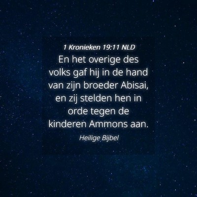 Picture 04 - 1 Kronieken 19:11 NLD - En het overige des volks gaf hij in de hand van - Bible Verse Picture