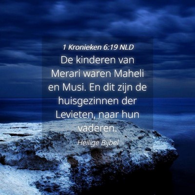 Picture 04 - 1 Kronieken 6:19 NLD - De kinderen van Merari waren Maheli en Musi. En - Bible Verse Picture