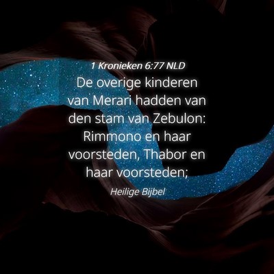 Picture 04 - 1 Kronieken 6:77 NLD - De overige kinderen van Merari hadden van den - Bible Verse Picture