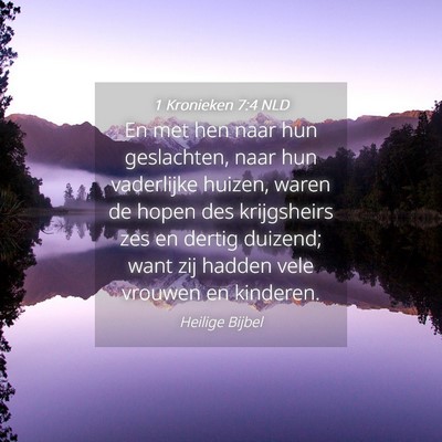 Picture 04 - 1 Kronieken 7:4 NLD - En met hen naar hun geslachten, naar hun - Bible Verse Picture