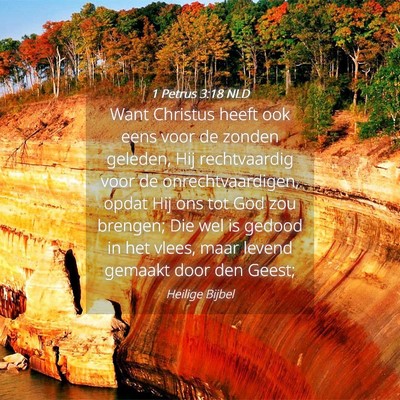 Picture 04 - 1 Petrus 3:18 NLD - Want Christus heeft ook eens voor de zonden - Bible Verse Picture