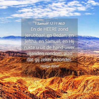 Picture 04 - 1 Samuël 12:11 NLD - En de HEERE zond Jerubbaal, en Bedan, en Jeftha, - Bible Verse Picture