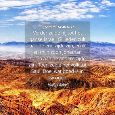 Picture 04 - 1 Samuël 14:40 NLD - Verder zeide hij tot het ganse Israel: Gijlieden - Bible Verse Picture