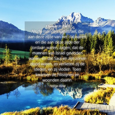 Picture 04 - 1 Samuël 31:7 NLD - Als de mannen van Israel, die aan deze zijde van - Bible Verse Picture