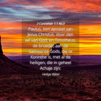 Picture 04 - 2 Corinthiër 1:1 NLD - Paulus, een apostel van Jezus Christus, door den - Bible Verse Picture