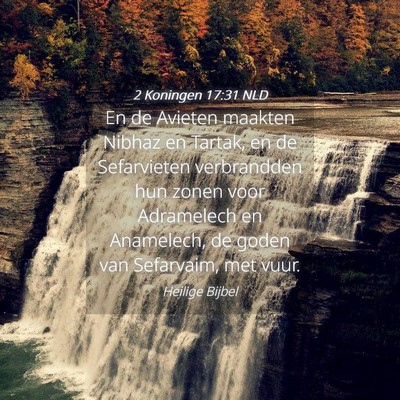 Picture 04 - 2 Koningen 17:31 NLD - En de Avieten maakten Nibhaz en Tartak, en de - Bible Verse Picture