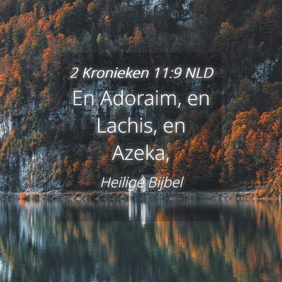 Picture 04 - 2 Kronieken 11:9 NLD - En Adoraim, en Lachis, en - Bible Verse Picture