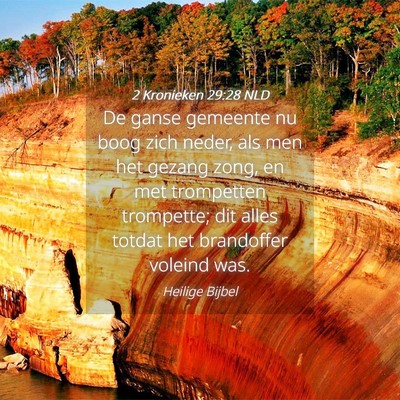 Picture 04 - 2 Kronieken 29:28 NLD - De ganse gemeente nu boog zich neder, als men het - Bible Verse Picture