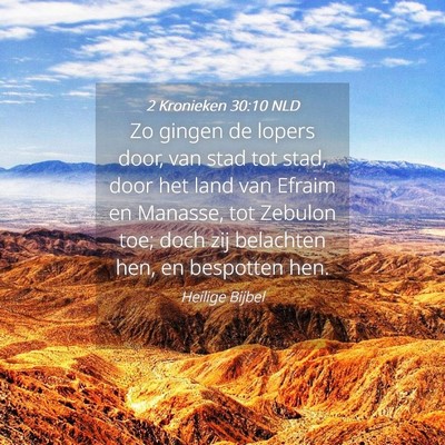 Picture 04 - 2 Kronieken 30:10 NLD - Zo gingen de lopers door, van stad tot stad, door - Bible Verse Picture