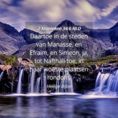 Picture 04 - 2 Kronieken 34:6 NLD - Daartoe in de steden van Manasse, en Efraim, en - Bible Verse Picture
