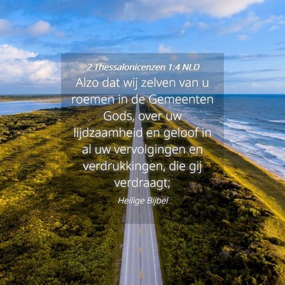 Picture 04 - 2 Thessalonicenzen 1:4 NLD - Alzo dat wij zelven van u roemen in de Gemeenten - Bible Verse Picture