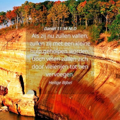 Picture 04 - Daniël 11:34 NLD - Als zij nu zullen vallen, zullen zij met een - Bible Verse Picture