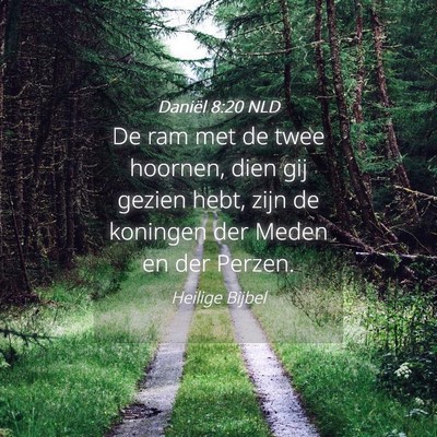 Picture 04 - Daniël 8:20 NLD - De ram met de twee hoornen, dien gij gezien hebt, - Bible Verse Picture