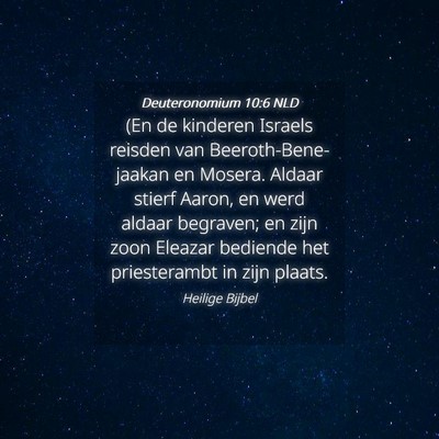 Picture 04 - Deuteronomium 10:6 NLD - (En de kinderen Israels reisden van - Bible Verse Picture
