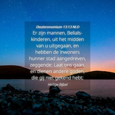Picture 04 - Deuteronomium 13:13 NLD - Er zijn mannen, Belials-kinderen, uit het midden - Bible Verse Picture
