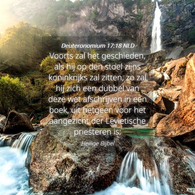 Picture 04 - Deuteronomium 17:18 NLD - Voorts zal het geschieden, als hij op den stoel - Bible Verse Picture