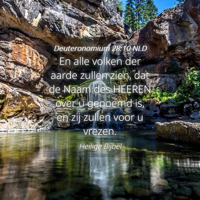 Picture 04 - Deuteronomium 28:10 NLD - En alle volken der aarde zullen zien, dat de Naam - Bible Verse Picture