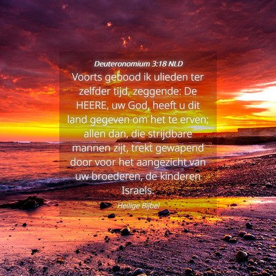 Picture 04 - Deuteronomium 3:18 NLD - Voorts gebood ik ulieden ter zelfder tijd, - Bible Verse Picture