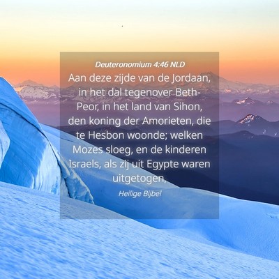 Picture 04 - Deuteronomium 4:46 NLD - Aan deze zijde van de Jordaan, in het dal - Bible Verse Picture