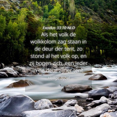 Picture 04 - Exodus 33:10 NLD - Als het volk de wolkkolom zag staan in de deur - Bible Verse Picture