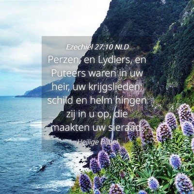Picture 04 - Ezechiël 27:10 NLD - Perzen, en Lydiers, en Puteers waren in uw heir, - Bible Verse Picture