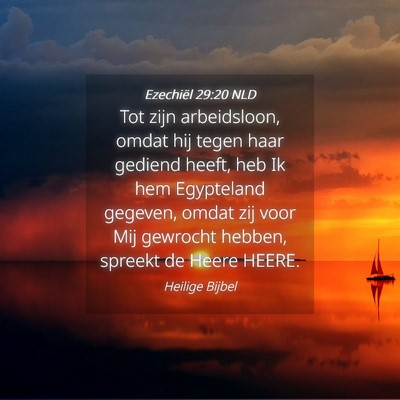 Picture 04 - Ezechiël 29:20 NLD - Tot zijn arbeidsloon, omdat hij tegen haar - Bible Verse Picture