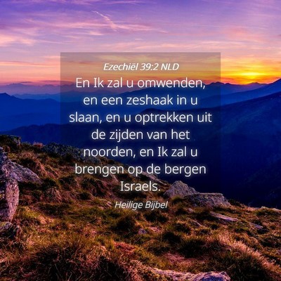 Picture 04 - Ezechiël 39:2 NLD - En Ik zal u omwenden, en een zeshaak in u slaan, - Bible Verse Picture