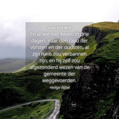 Picture 04 - Ezra 10:8 NLD - En al wie niet kwam in drie dagen, naar den raad - Bible Verse Picture