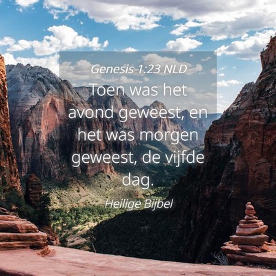 Picture 04 - Genesis 1:23 NLD - Toen was het avond geweest, en het was morgen - Bible Verse Picture