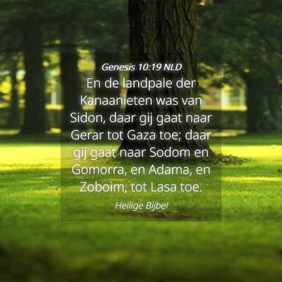 Picture 04 - Genesis 10:19 NLD - En de landpale der Kanaanieten was van Sidon, - Bible Verse Picture
