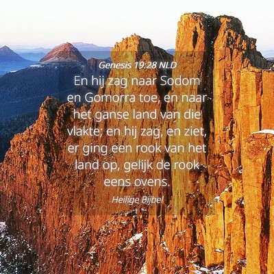 Picture 04 - Genesis 19:28 NLD - En hij zag naar Sodom en Gomorra toe, en naar het - Bible Verse Picture