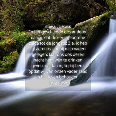Picture 04 - Genesis 19:34 NLD - En het geschiedde des anderen daags, dat de - Bible Verse Picture