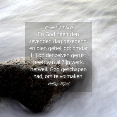Picture 04 - Genesis 2:3 NLD - En God heeft den zevenden dag gezegend, en dien - Bible Verse Picture