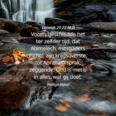 Picture 04 - Genesis 21:22 NLD - Voorts geschiedde het ter zelfder tijd, dat - Bible Verse Picture
