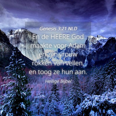 Picture 04 - Genesis 3:21 NLD - En de HEERE God maakte voor Adam en zijn vrouw - Bible Verse Picture