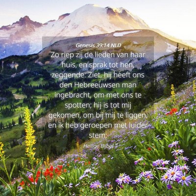 Picture 04 - Genesis 39:14 NLD - Zo riep zij de lieden van haar huis, en sprak tot - Bible Verse Picture
