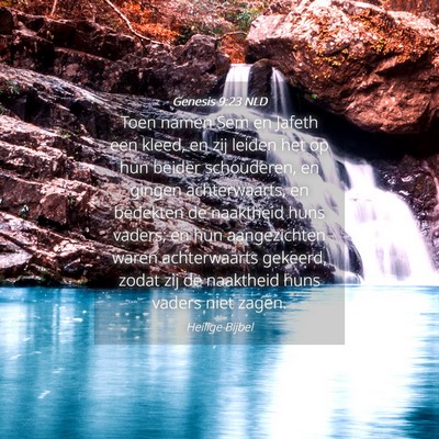 Picture 04 - Genesis 9:23 NLD - Toen namen Sem en Jafeth een kleed, en zij leiden - Bible Verse Picture