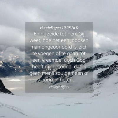 Picture 04 - Handelingen 10:28 NLD - En hij zeide tot hen: Gij weet, hoe het een - Bible Verse Picture