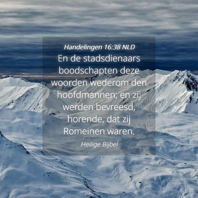 Picture 04 - Handelingen 16:38 NLD - En de stadsdienaars boodschapten deze woorden - Bible Verse Picture