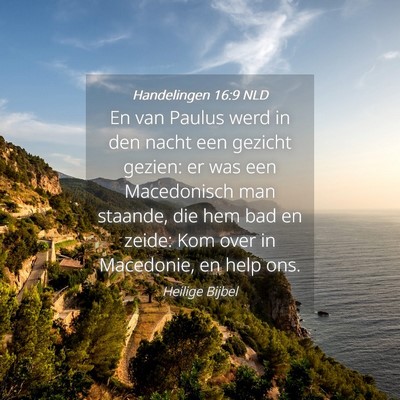 Picture 04 - Handelingen 16:9 NLD - En van Paulus werd in den nacht een gezicht - Bible Verse Picture