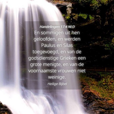 Picture 04 - Handelingen 17:4 NLD - En sommigen uit hen geloofden, en werden Paulus - Bible Verse Picture