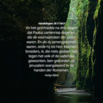 Picture 04 - Handelingen 28:17 NLD - En het geschiedde na drie dagen dat Paulus - Bible Verse Picture