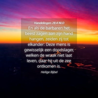 Picture 04 - Handelingen 28:4 NLD - En als de barbaren het beest zagen aan zijn hand - Bible Verse Picture