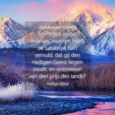 Picture 04 - Handelingen 5:3 NLD - En Petrus zeide: Ananias, waarom heeft de satan - Bible Verse Picture