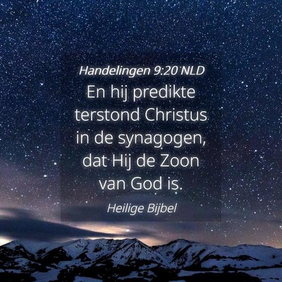 Picture 04 - Handelingen 9:20 NLD - En hij predikte terstond Christus in de - Bible Verse Picture